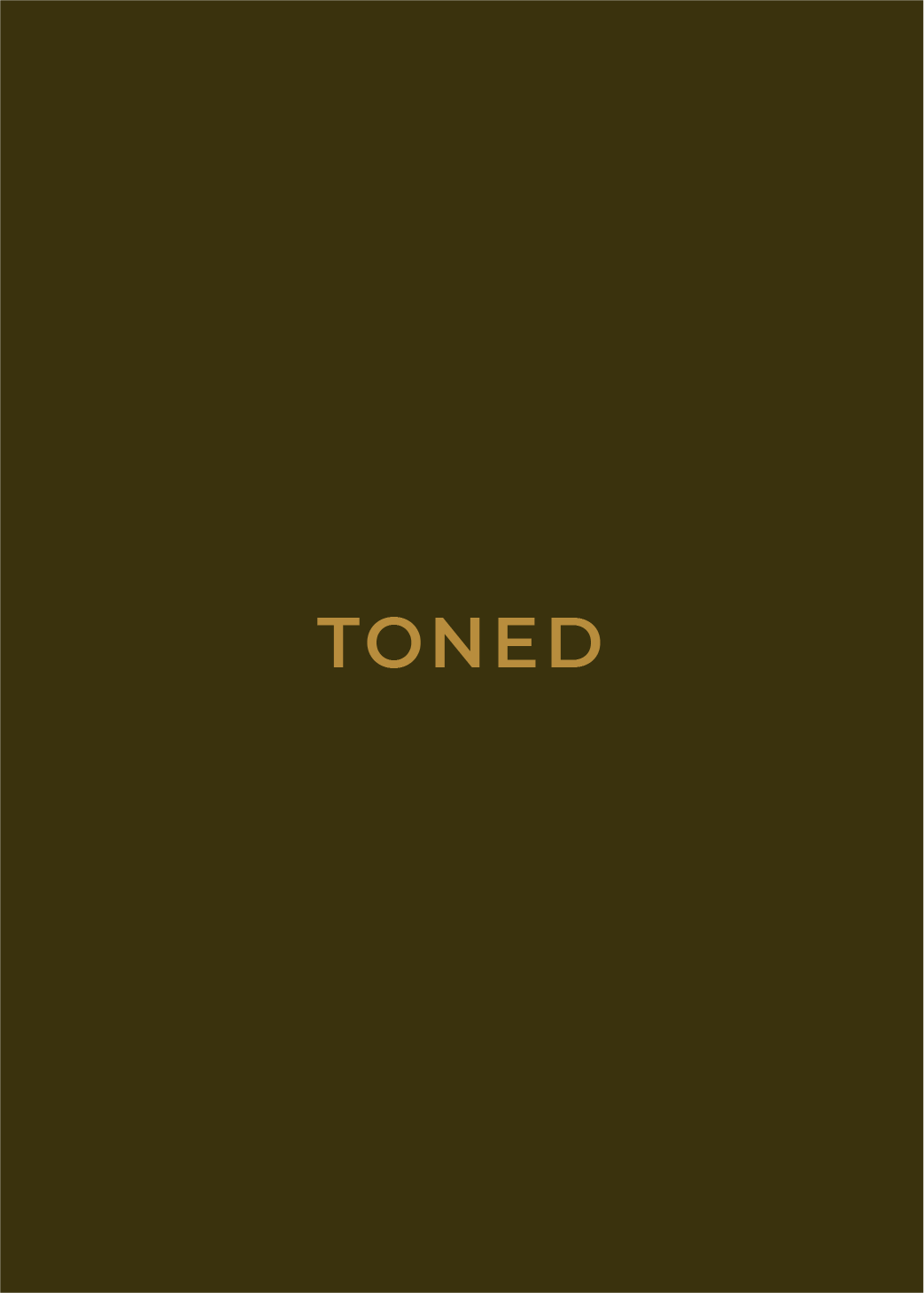 Dark green background with text saying Toned
